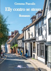 Immagine copertina libro Elly contro se stessa