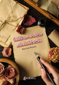 Immagine copertina libro Ultime lettere dal silenzio
