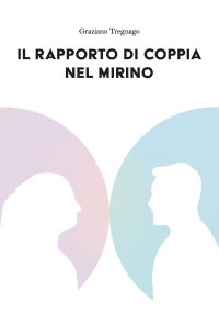 Immagine copertina libro Il rapporto di coppia nel mirino