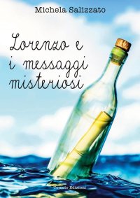Immagine copertina libro Lorenzo e i messaggi misteriosi