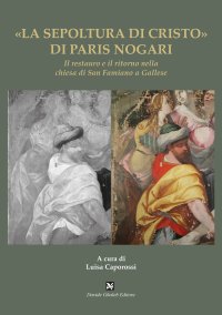 Immagine copertina libro «La sepoltura di Cristo» di Paris Nogari