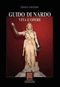Immagine copertina libro Guido di Nardo. Vita e opere