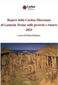 Immagine copertina libro Report della Caritas Diocesana di Lamezia Terme sulle povertà e risorse 2023