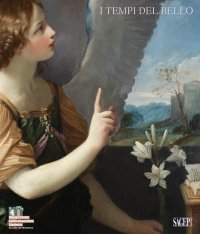 Immagine copertina libro I tempi del bello. Tra mondo classico, Guido Reni e Magritte