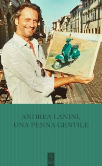 Immagine copertina libro Andrea Lanini, una penna gentile