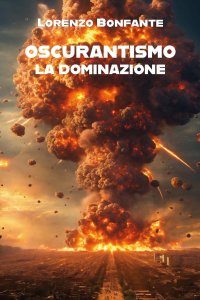 Immagine copertina libro Oscurantismo. La dominazione