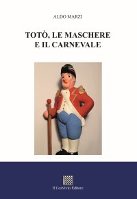 Immagine copertina libro Totò, le maschere e il carnevale