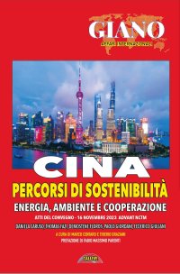 Immagine copertina libro Cina. Percorsi di sostenibilità. Energia ambiente e cooperazione. Atti del Convegno (Advant NCTM, 16 novembre 2023)