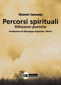 Immagine copertina libro Percorsi spirituali. Riflessioni poetiche
