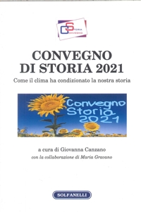 Immagine copertina libro Come il clima ha condizionato la nostra storia. Convegno di storia 2021