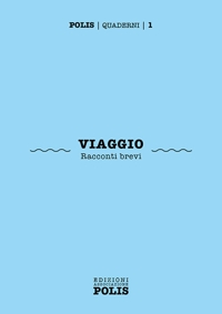 Immagine copertina libro Viaggio. Racconti brevi
