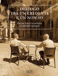 Immagine copertina libro Dialogo tra un credente e un non so