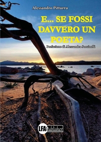 Immagine copertina libro E... se fossi davvero un poeta?