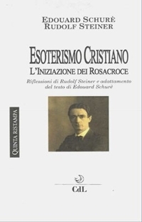 Immagine copertina libro Esoterismo cristiano. L'iniziazione dei Rosacroce