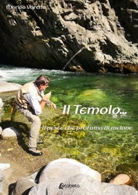 Immagine copertina libro Il temolo.... Il pesce che profuma di melone