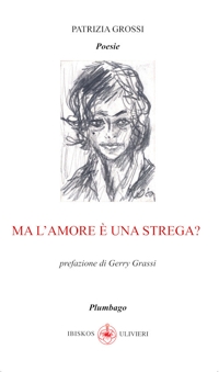 Immagine copertina libro Ma l'amore è una strega?