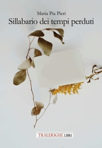 Immagine copertina libro Sillabario dei tempi perduti. Ediz. integrale