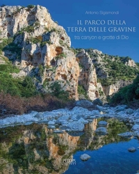Immagine copertina libro Il parco della terra delle gravine. Tra canyon e grotte di Dio