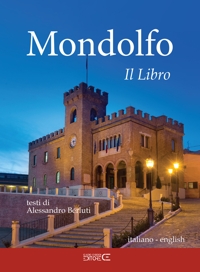 Immagine copertina libro Mondolfo. Il libro. Ediz. bilingue