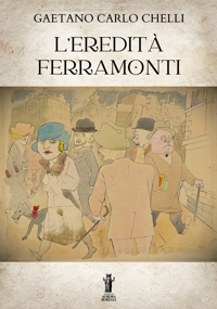 Immagine copertina libro L'eredità Ferramonti