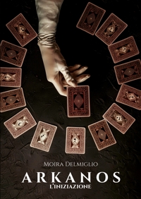 Immagine copertina libro Arkanos. L’iniziazione
