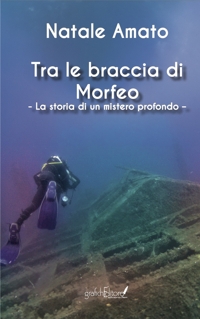 Immagine copertina libro Tra le braccia di Morfeo. La storia di un mistero profondo