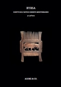 Immagine copertina libro Byrsa. Scritti sull'Antico Oriente Mediterraneo. 41-42/2022