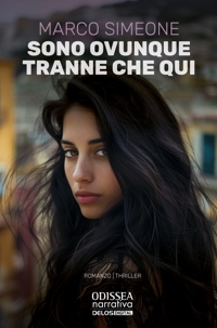 Immagine copertina libro Sono ovunque tranne che qui
