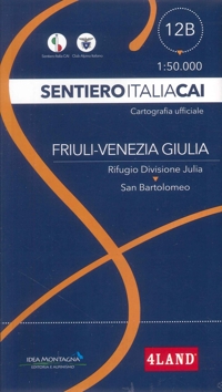Immagine copertina libro Sentiero Italia CAI 12B Friuli - Venezia Giulia. Cartografia ufficiale
