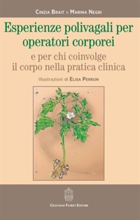Immagine copertina libro Esperienze polivagali per operatori corporei e per chi coinvolge il corpo nella pratica clinica
