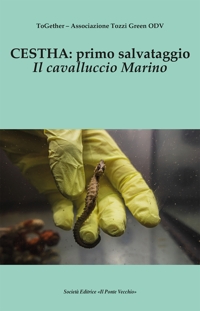 Immagine copertina libro Cestha: primo salvataggio. Il cavalluccio marino