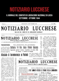 Immagine copertina libro Notiziario lucchese. Il giornale del Comitato di Liberazione Nazionale di Lucca. Settembre-Ottobre 1944