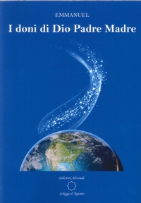 Immagine copertina libro I doni di Dio Padre Madre