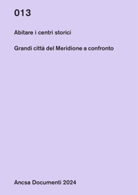 Immagine copertina libro Abitare i centri storici. Grandi città del Meridione a confronto