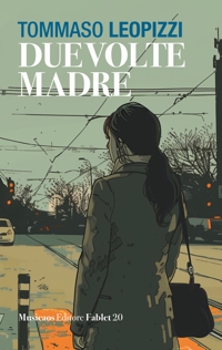Immagine copertina libro Due volte madre