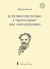Immagine copertina libro Il Petrocchi intimo e «montanino» del «Novo Dizionario»