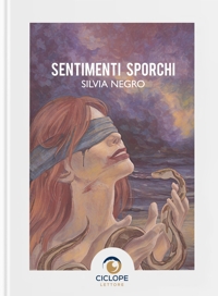 Immagine copertina libro Sentimenti sporchi