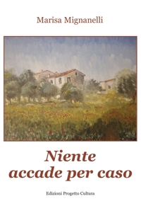 Immagine copertina libro Niente accade per caso