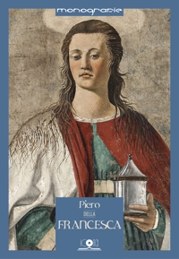 Immagine copertina libro Piero Della Francesca. Spazio, luce, colore. I luoghi, le opere, il suo influsso
