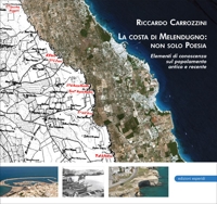 Immagine copertina libro La costa di Melendugno: non solo Poesia. Elementi di conoscenza sul popolamento antico e recente