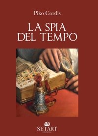 Immagine copertina libro La spia del tempo