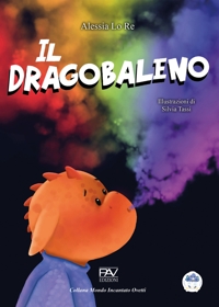 Immagine copertina libro Il dragobaleno. Ediz. a colori