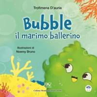 Immagine copertina libro Bubble il marimo ballerino. Ediz. a colori
