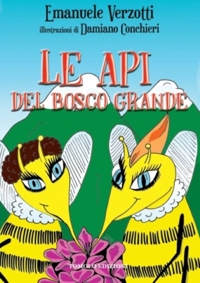 Immagine copertina libro Le api del bosco grande