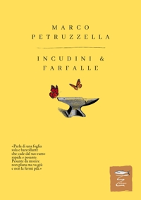 Immagine copertina libro Incudini & farfalle. Nuova ediz.