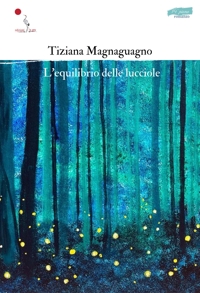 Immagine copertina libro L'equilibrio delle lucciole
