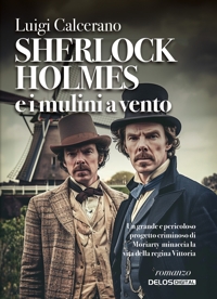 Immagine copertina libro Sherlock Holmes e i mulini a vento