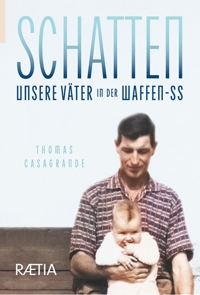 Immagine copertina libro Schatten. Unsere Väter in der Waffen-SS