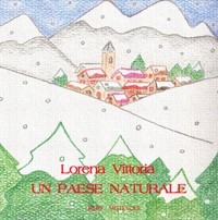 Immagine copertina libro Un paese naturale. Ediz. illustrata
