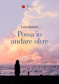 Immagine copertina libro Possa io andare oltre